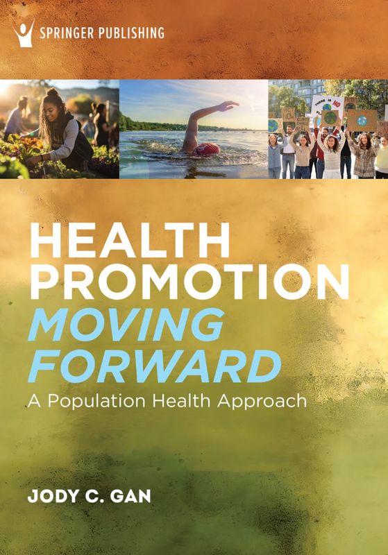 Health Promotion Moving Forward: A Population Health Approach