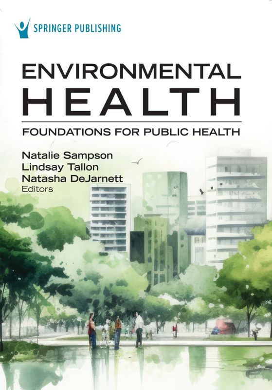 Environmental Health: Foundations for Public Health