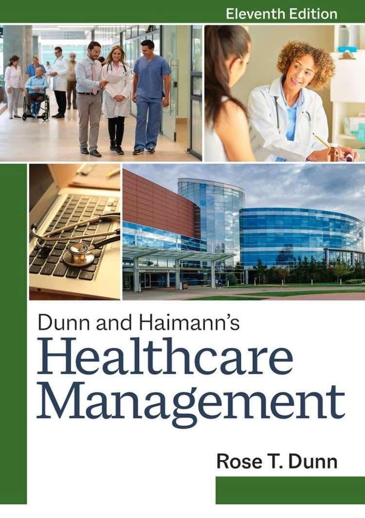 Dunn and haimann&#39;s healthcare management 11th Ed