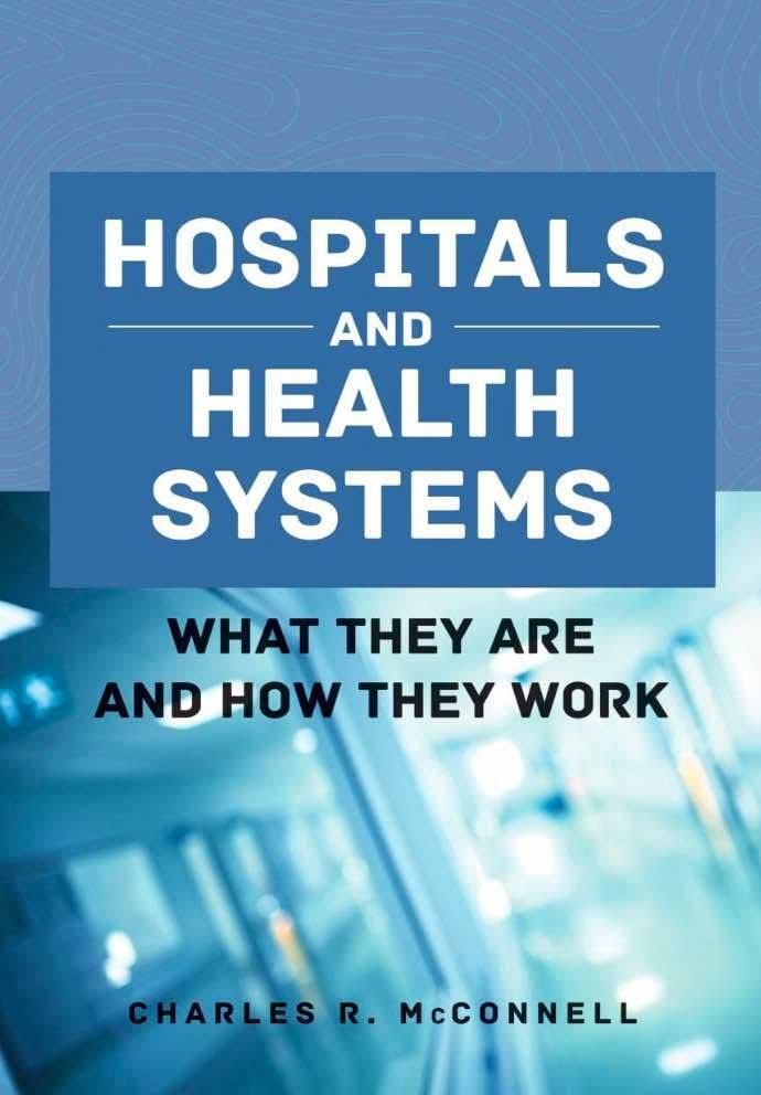Hospitals and health systems what they are and how they work