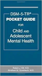 DSM-5-TR(r) Pocket Guide for Child and Adolescent Mental Health