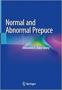 Normal and Abnormal Prepuce, 2020 Edition