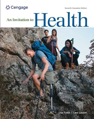 An Invitation to Health (Canadian Edition), 7th Edition