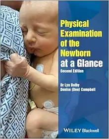 Physical Examination of the Newborn at a Glance,
