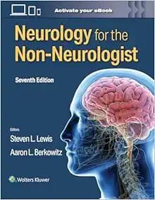 Neurology for the Non-Neurologist, 7th edition