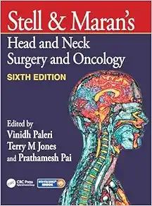 Stell &amp; Maran’s Head and Neck Surgery and Oncology, 6th edition (Original PDF from Publisher)