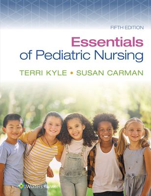 Essentials of Pediatric Nursing, 5th Edition