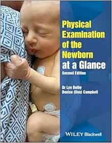 Physical Examination of the Newborn at a Glance, 2ed