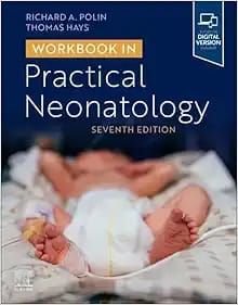 Practical Neonatology, Seventh Edition