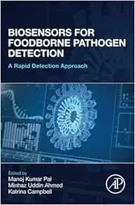 Biosensors for Foodborne Pathogen Detection: A Rapid Detection Approach
