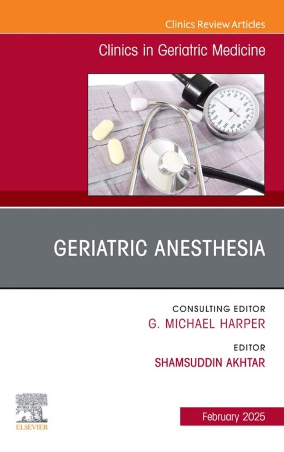 Geriatric Anesthesia, An Issue of Clinics in Geriatric Medicine (True PDF from Publisher)