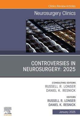 Controversies in Neurosurgery: 2025