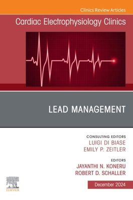 Lead Management, An Issue of Cardiac Electrophysiology Clinics (True PDF from Publisher)