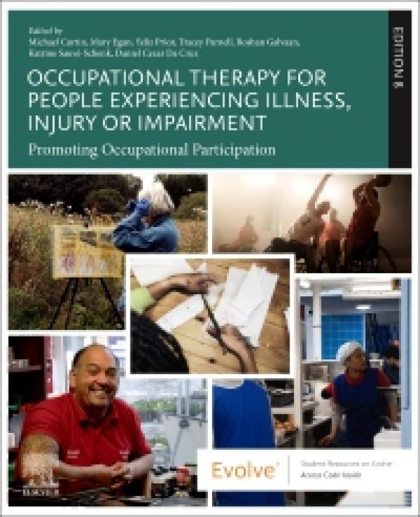 Occupational Therapy for People Experiencing Illness, Injury or Impairment: Promoting Occupational Participation, 8th Edition (True PDF from Publisher) Occupational Therapy for People Experiencing Illness, Injury or Impairment: Promoting Occupational Participation, 8th Edition (True PDF from Publisher)