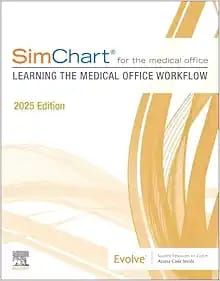 SimChart for the Medical Office: Learning the Medical Office Workflow, 2025 Edition (True PDF from Publisher)