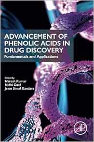 Advancement of Phenolic Acids in Drug Discovery: Fundamentals and Applications