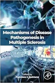 Mechanisms of Disease Pathogenesis in Multiple Sclerosis