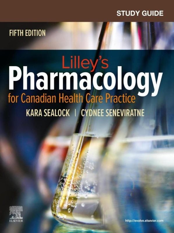 Lilley's Pharmacology for Canadian Health Care Practice