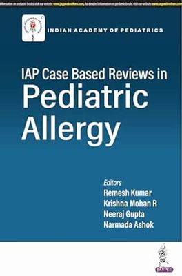 IAP Case Based Reviews in Pediatric Allergy