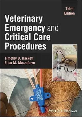 Veterinary Emergency and Critical Care Procedures, 3rd edition