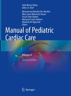 Manual of Pediatric Cardiac Care: Volume II, 2nd edition