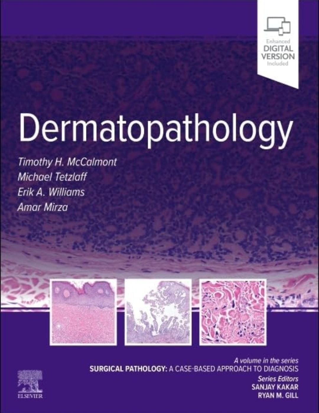 Dermatopathology: Surgical Pathology: A Case-Based Approach to Diagnosis 2025