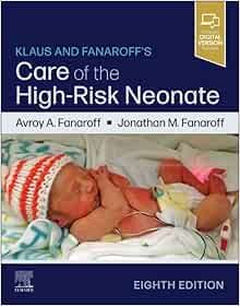 Klaus and Fanaroff’s Care of the High-Risk Neonate, 8th edition