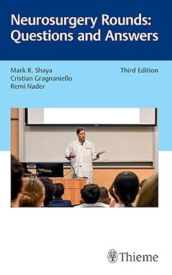 Neurosurgery Rounds: Questions and Answers, Third Edition