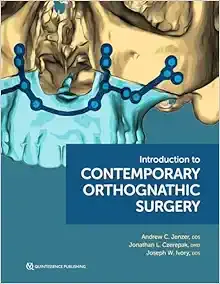 Introduction to Contemporary Orthognathic Surgery