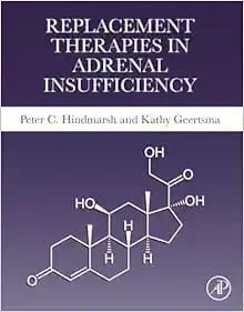 REPLACEMENT THERAPIES IN ADRENAL INSUFFICIENCY