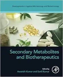 Secondary Metabolites and Biotherapeutics