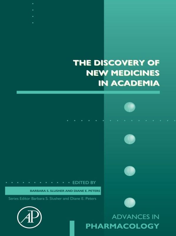 THE DISCOVERY OF NEW MEDICINES IN ACADEMIA