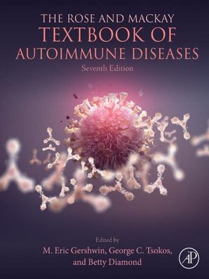 The Rose-Mackay Textbook of Autoimmune Diseases, Seventh Edition