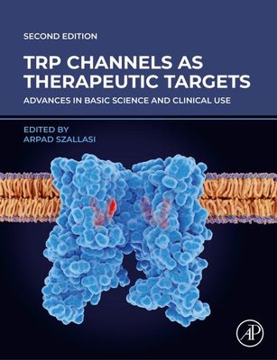 TRP CHANNELS AS THERAPEUTIC TARGETS