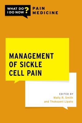 MANAGEMENT OF SICKLE CELL PAIN
