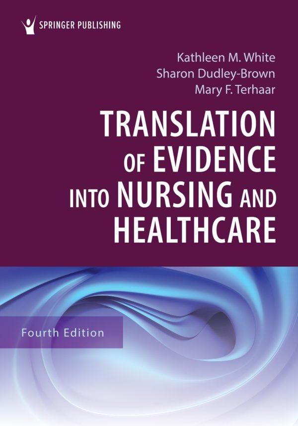 Translation of Evidence into Nursing and Healthcare, 4th Edition (Original PDF from Publisher)