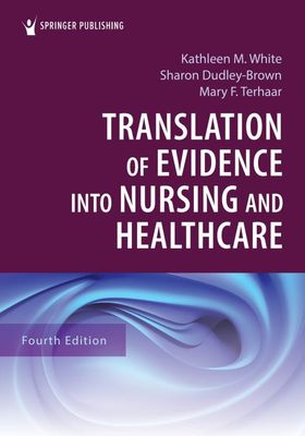 Translation of Evidence into Nursing and Healthcare, 4th Edition (Original PDF from Publisher)