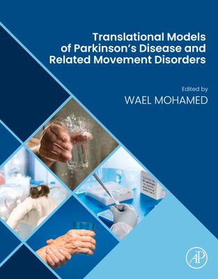 Translational Models of Parkinson’s Disease and Related Movement Disorders (True PDF from Publisher)