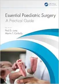 Essential Paediatric Surgery: A Practical Guide