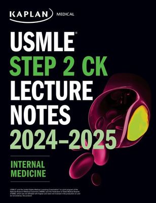 Preclinical Medicine ReviewUSMLE Step 2 CK Lecture Notes 2024-2025: Internal Medicine