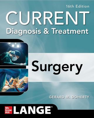 Current Diagnosis and Treatment Surgery 16th Edition 2025