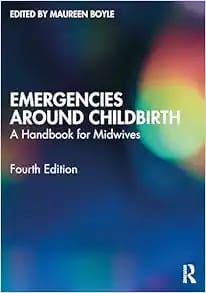 EMERGENCIES AROUND CHILDBIRTH