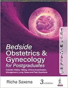 Bedside Obstetrics &amp; Gynecology for Postgraduates, 3rd Edition
