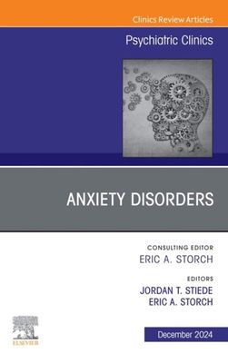 Anxiety Disorders, An Issue of Psychiatric Clinics of North America (True PDF from Publisher)