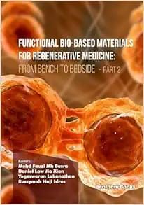 FUNCTIONAL BIO-BASED MATERIALS  FOR REGENERATIVE MEDICINE: