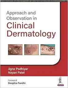 Approach and Observation in Clinical Dermatology