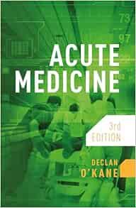 Acute Medicine, 3rd Edition