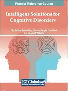 Intelligent Solutions for Cognitive Disorders (Advances in Medical Technologies and Clinical Practice)