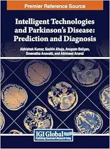Intelligent Technologies and Parkinson’s Disease: Prediction and Diagnosis