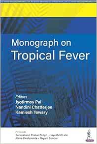 Monograph on Tropical Fever
